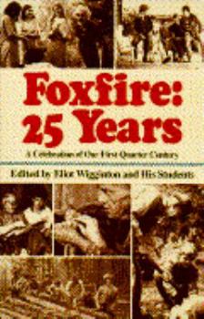 Paperback Foxfire: 25 Years-P359084/4 Book