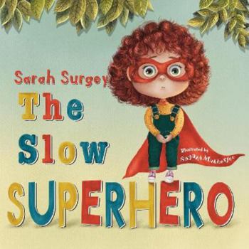 Paperback The Slow Superhero Book