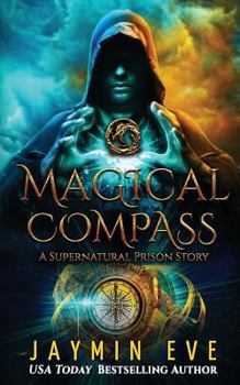 Paperback Magical Compass: A Supernatural Prison Story Book