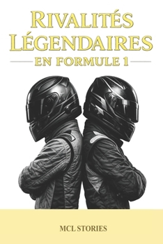 Paperback Rivalités légendaires en Formule 1 [French] Book