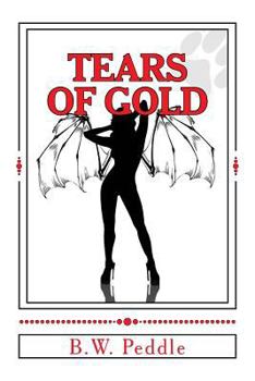Paperback Tears Of Gold: The Third Perversion Book