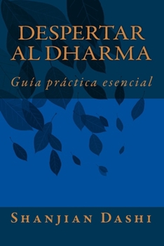 Paperback Despertar al Dharma: Guía práctica esencial [Spanish] Book