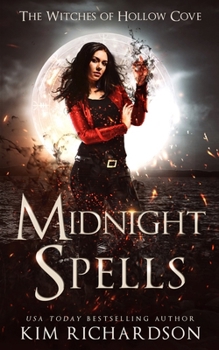 Midnight Spells (The Witches of Hollow Cove Book 2) - Book #2 of the Witches of Hollow Cove