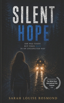 Paperback Silent Hope: Would you be missed? Book