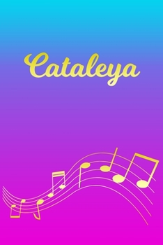 Paperback Cataleya: Sheet Music Note Manuscript Notebook Paper - Pink Blue Gold Personalized Letter C Initial Custom First Name Cover - Mu Book