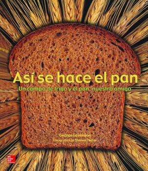 Lectura Maravillas Literature Big Book: As� Se Hace El Pan Grade K