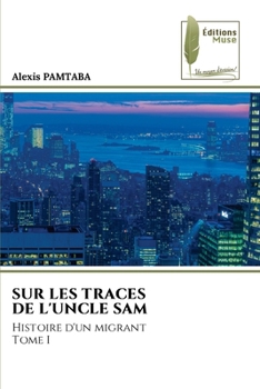 Paperback Sur Les Traces de l'Uncle Sam [French] Book