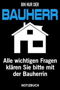 Bauherr Notizbuch: 120 Seiten - Dot Grit - Papierfarbe Weiß (German Edition)