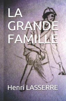 Paperback La Grande Famille [French] Book