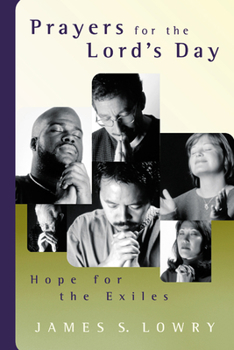 Paperback Prayers for the Lord's Day: Hope for the Exiles Book