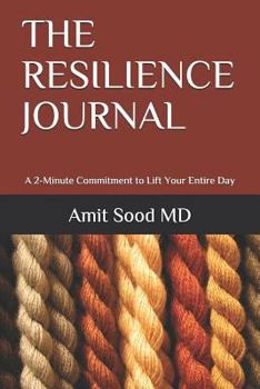 Paperback The Resilience Journal: A 2-Minute Commitment to Lift Your Entire Day Book