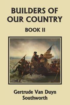 Paperback Builders of Our Country, Book II (Yesterday's Classics) Book