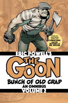 Paperback The Goon: Bunch of Old Crap Volume 2: An Omnibus Book