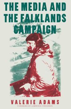 Paperback The Media and the Falklands Campaign Book