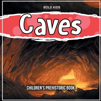 Paperback Caves: Children's Prehistoric Book