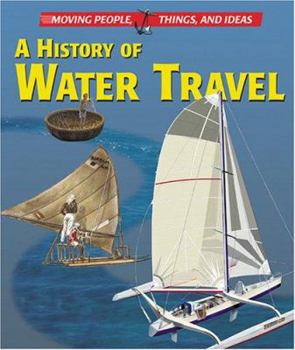Library Binding The History of Water Travel Book