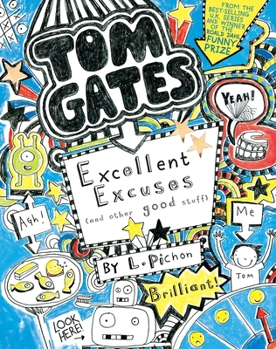 Hardcover Tom Gates: Excellent Excuses (and Other Good Stuff) Book