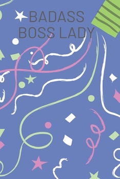 Badass Boss Lady: Gift For Co Worker, Best Gag Gift, Work , Notebook,(110 Pages, Lined , 6 x 9)