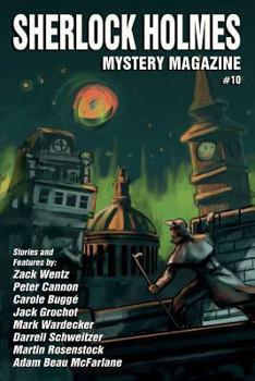 Sherlock Holmes Mystery Magazine #10 - Book #10 of the Sherlock Holmes Mystery Magazine 