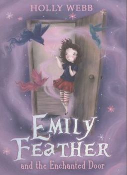 Paperback Emily Feather and the Enchanted Door Book