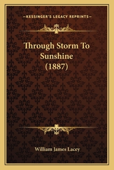 Paperback Through Storm To Sunshine (1887) Book