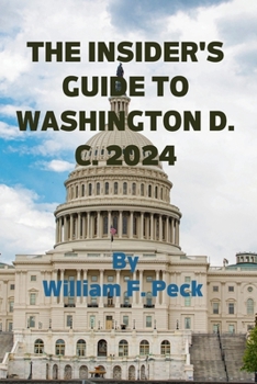 Paperback The Insider's Guide to Washington D.C. 2024 Book