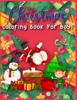 Paperback Christmas Coloring Book For Boys: Beautiful Christmas Coloring Pages For Boys Book