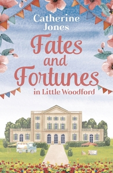 Paperback Fates and Fortunes in Little Woodford Book