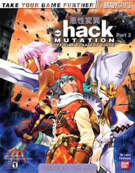 Paperback .Hack(tm) Part 2: Mutation Official Strategy Guide Book