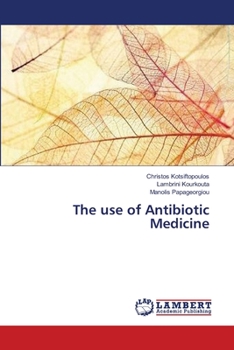 Paperback The use of Antibiotic Medicine Book