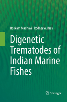 Paperback Digenetic Trematodes of Indian Marine Fishes Book