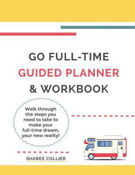 Paperback Go Full-Time Guided Planner & Workbook Book