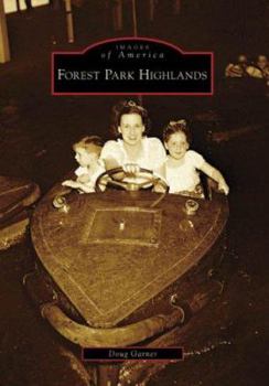Paperback Forest Park Highlands Book