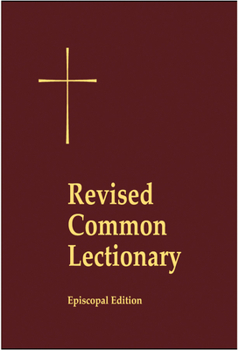 Hardcover Revised Common Lectionary Pew Edition: Years A, B, C, and Holy Days According to the Use of the Episcopal Church Book