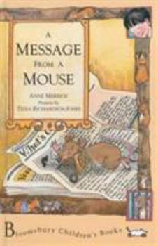 Hardcover Message from a Mouse (Mouse Tales) Book