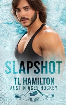 Slapshot: Austin Aces Hockey Club - Book  of the Austin Aces Hockey Club