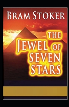 The Jewel of Seven Stars Illustrated