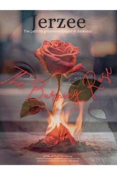 Paperback Jerzee: The Burning Rose Book
