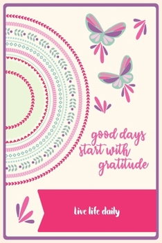 Paperback Live life daily: 6 x 9" Notebook to Write In with 110 Journal Paperback To Cultivate An Attitude Of Gratitude. With Quote In The Cover Book