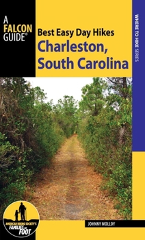 Paperback Best Easy Day Hikes Charleston, South Carolina Book