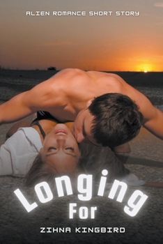 Paperback Longing For: Alien Romance Short Story Book
