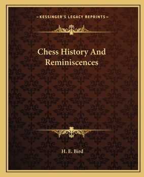 Chess History and Reminiscences