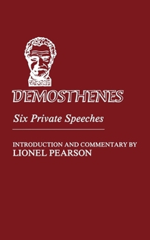 Paperback Demosthenes: Six Private Speeches Book