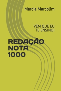 Paperback Redação Nota 1000: Vem Que Eu Te Ensino! [Portuguese] Book