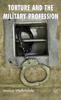 Hardcover Torture and the Military Profession Book