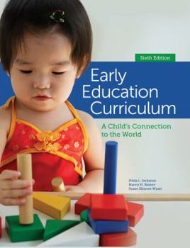 Paperback Early Education Curriculum: A Child's Connection to the World Book