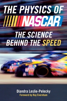 Paperback The Physics of NASCAR: The Science Behind the Speed Book