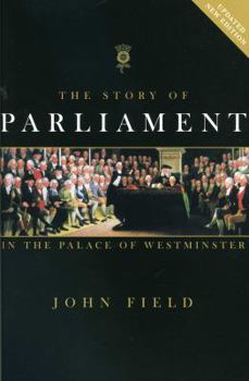 Hardcover The Story of Parliament: In the Palace of Westminster Book