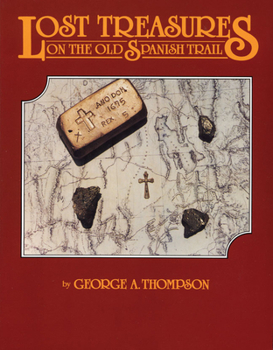 Paperback Lost Treasures on the Old Spanish Trail Book