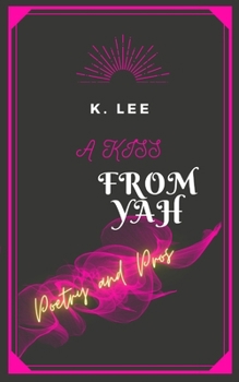 Paperback A Kiss From Yah Book